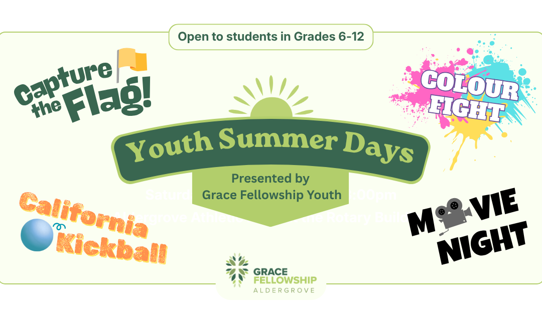 Youth Summer Days- Grace Fellowship Aldergrove